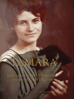 cover image of Tamara Life in the Soviet Union and under Capitalism